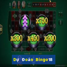 Dự Đoán Bingo18 ngày 2