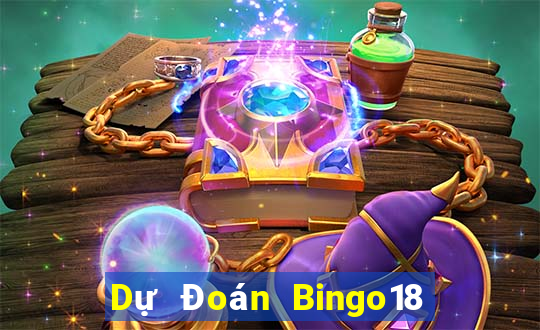 Dự Đoán Bingo18 ngày 2