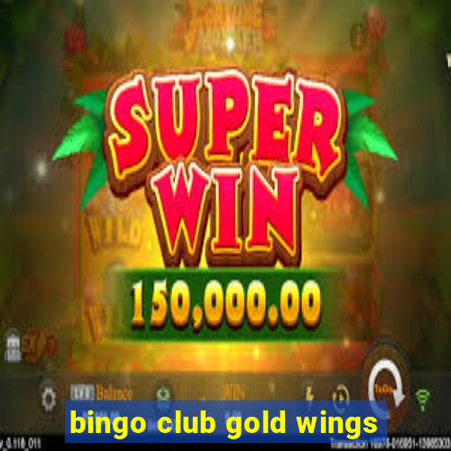 bingo club gold wings