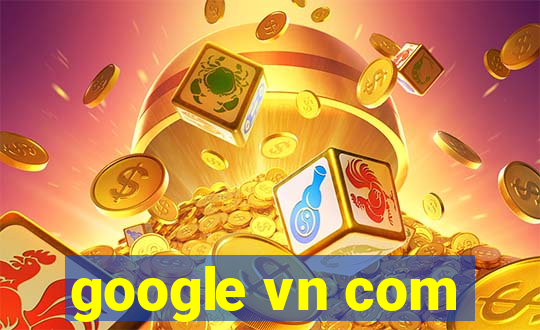 google vn com