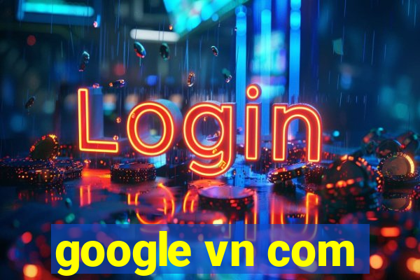 google vn com