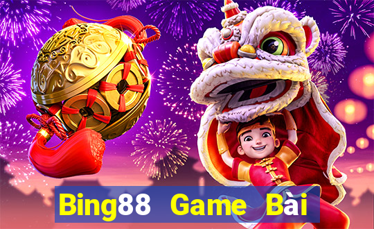 Bing88 Game Bài Đổi Thưởng Uy Tín 2021