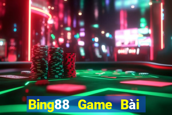 Bing88 Game Bài Đổi Thưởng Uy Tín 2021