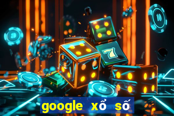 google xổ số quảng trị