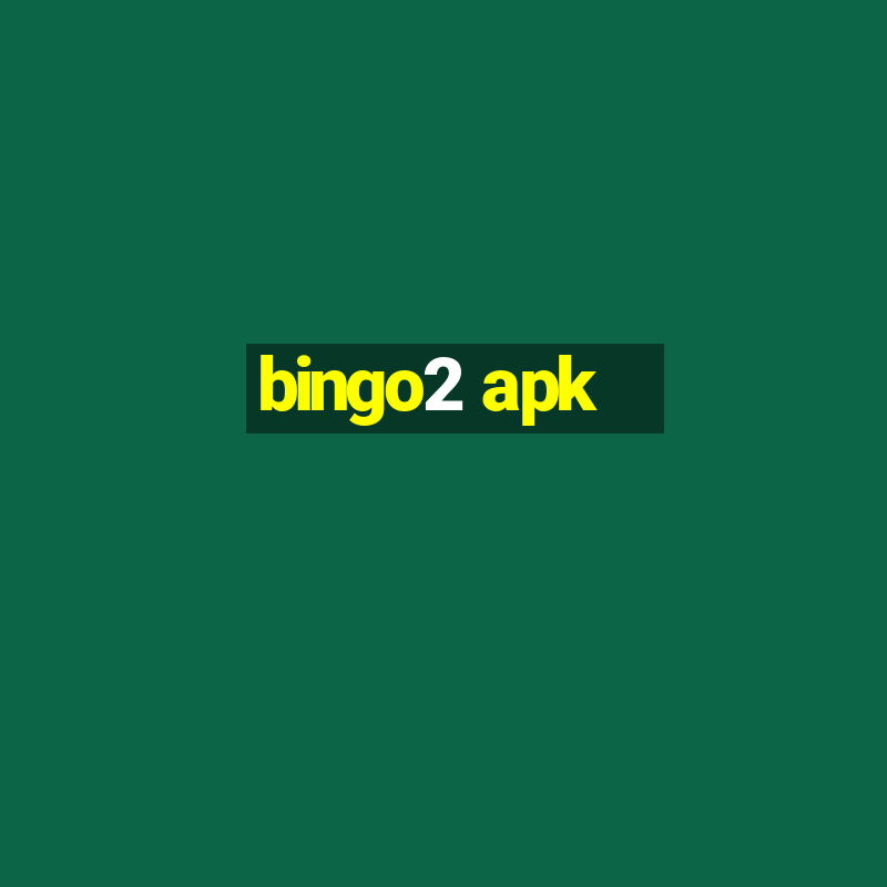 bingo2 apk