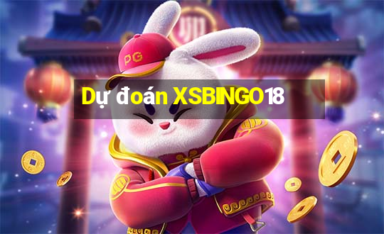 Dự đoán XSBINGO18