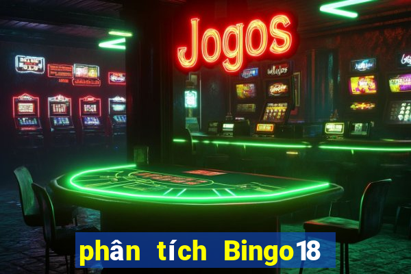 phân tích Bingo18 ngày 30