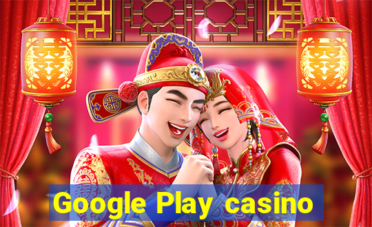 Google Play casino