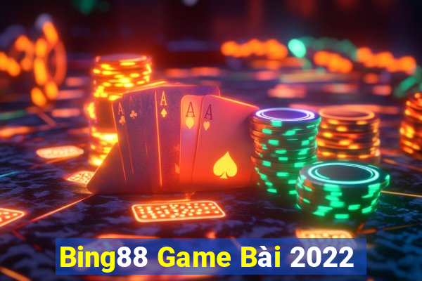 Bing88 Game Bài 2022