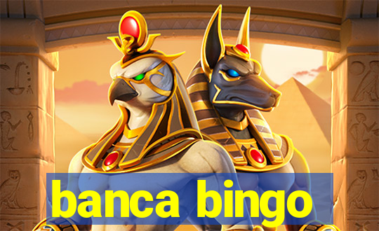 banca bingo