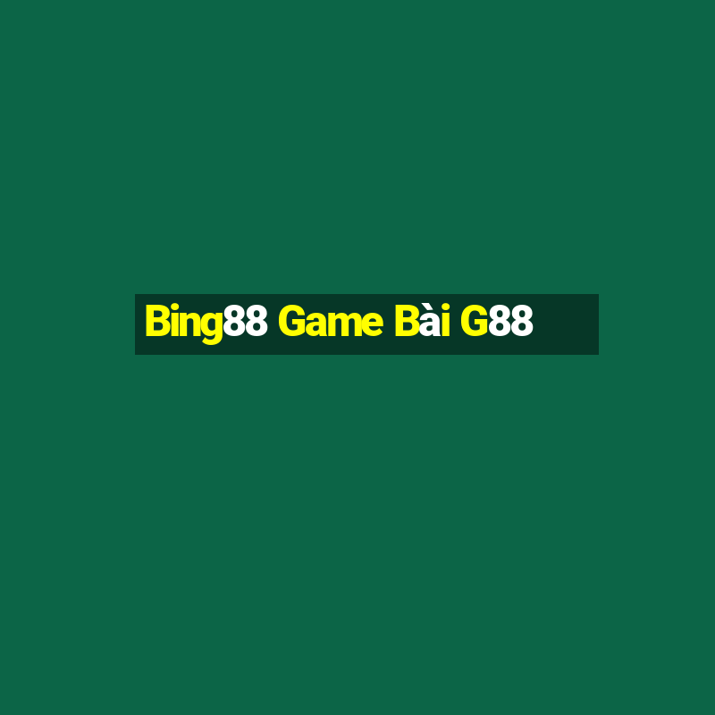 Bing88 Game Bài G88