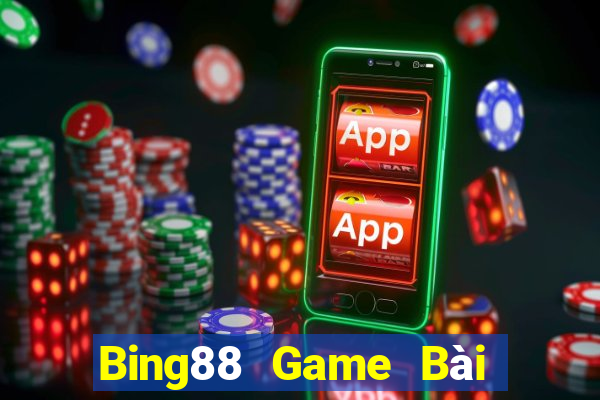 Bing88 Game Bài Nhất Vip