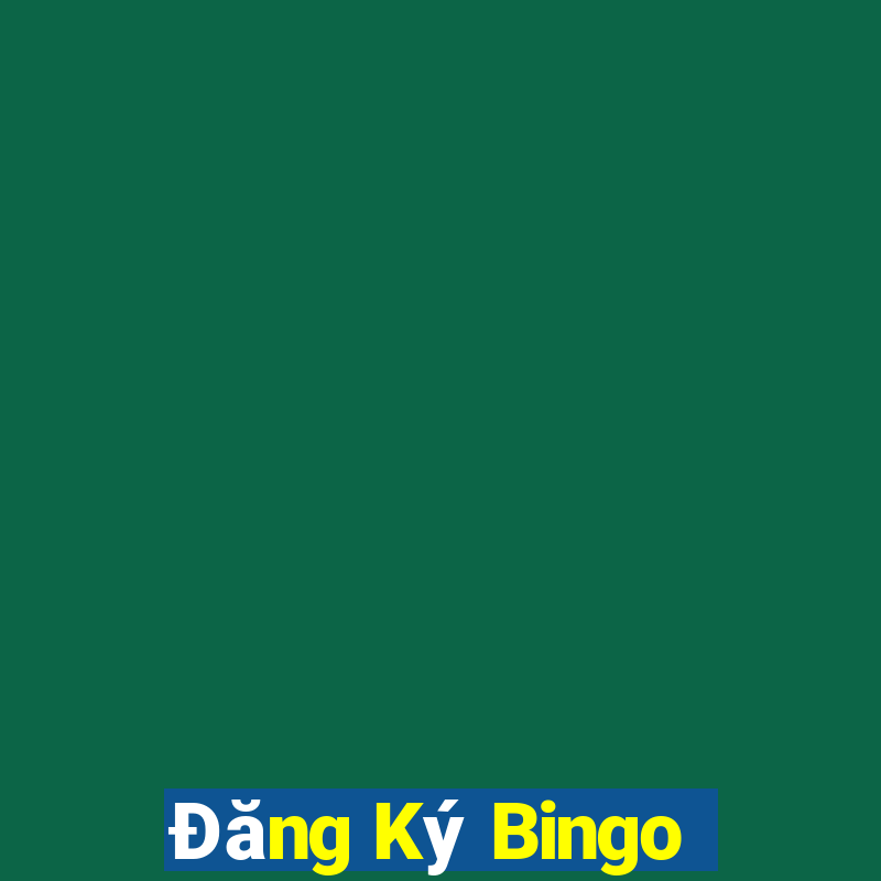 Đăng Ký Bingo