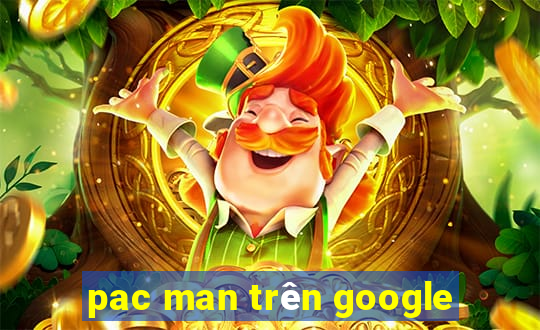 pac man trên google