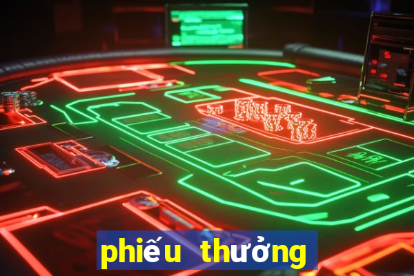 phiếu thưởng vé số