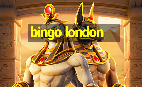 bingo london