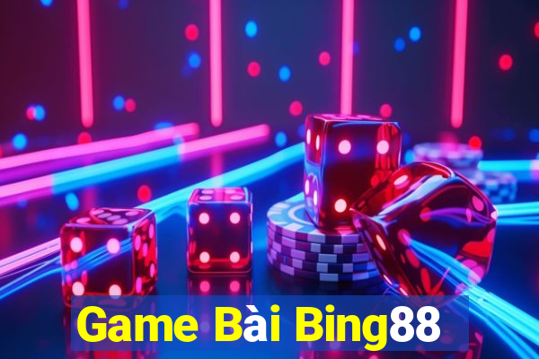 Game Bài Bing88