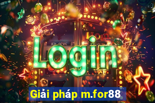 Giải pháp m.for88