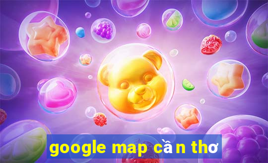 google map cần thơ