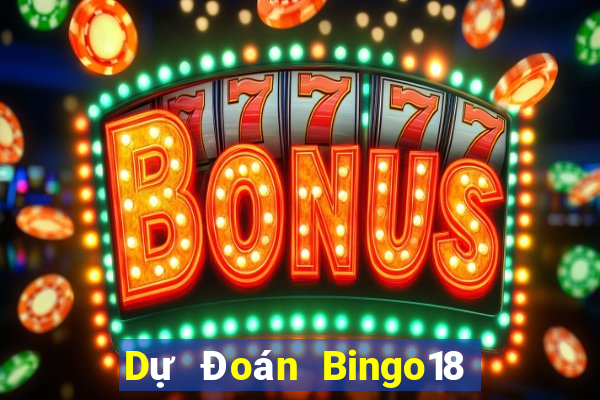 Dự Đoán Bingo18 ngày 21