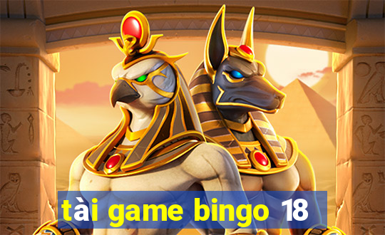 tài game bingo 18