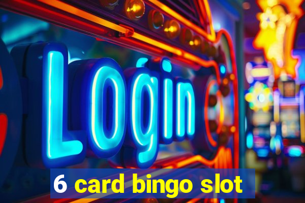 6 card bingo slot