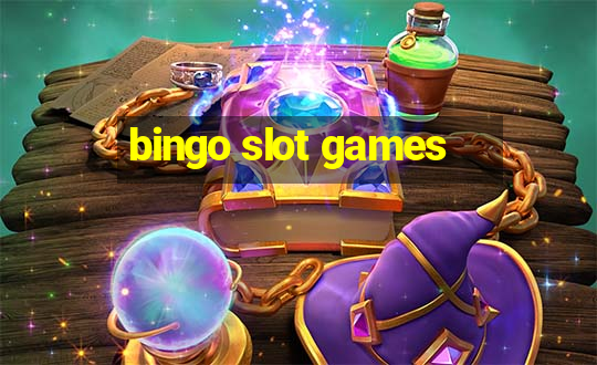 bingo slot games