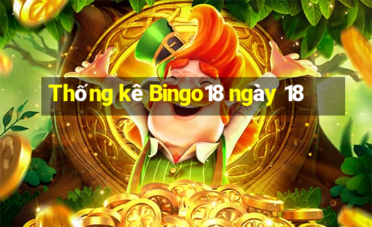 Thống kê Bingo18 ngày 18