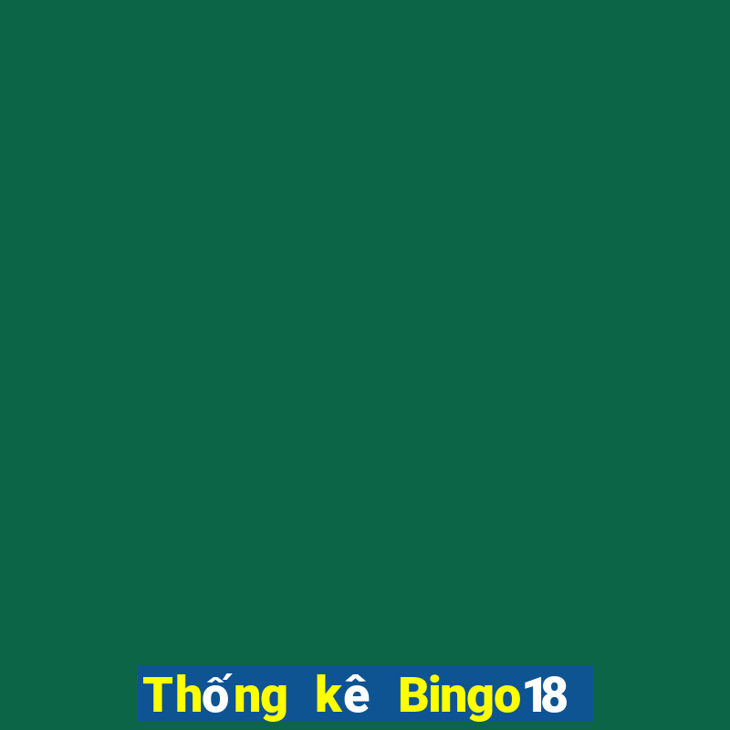 Thống kê Bingo18 ngày 10