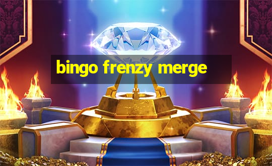 bingo frenzy merge