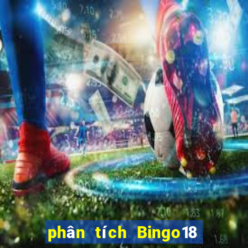 phân tích Bingo18 ngày 5