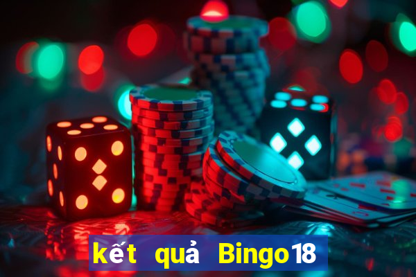 kết quả Bingo18 ngày 31