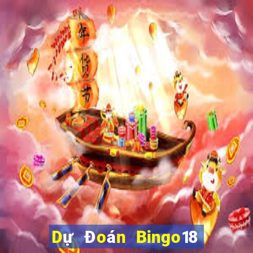 Dự Đoán Bingo18 ngày 6