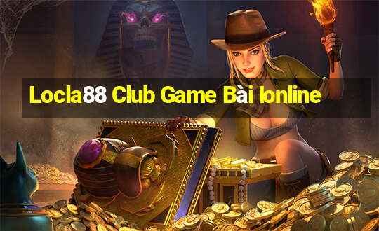 Locla88 Club Game Bài Ionline