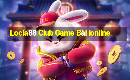 Locla88 Club Game Bài Ionline