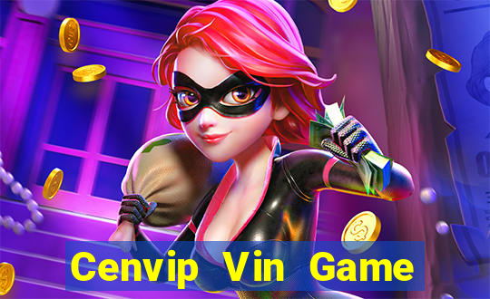 Cenvip Vin Game Bài E168