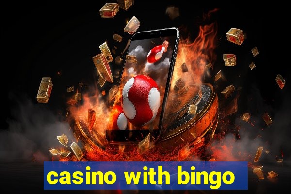 casino with bingo