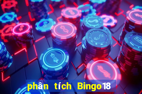 phân tích Bingo18 ngày 24