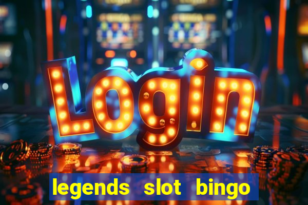 legends slot bingo jili 52 club