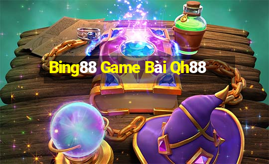 Bing88 Game Bài Qh88