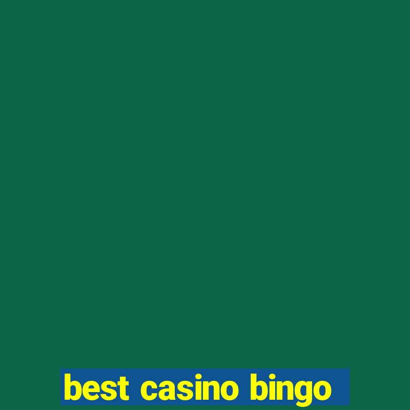 best casino bingo