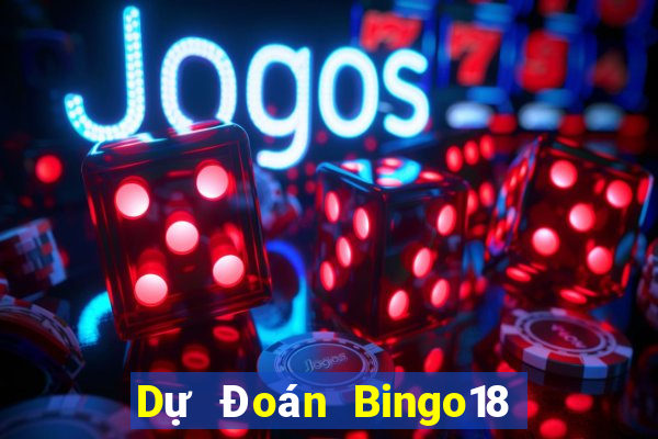 Dự Đoán Bingo18 ngày 23