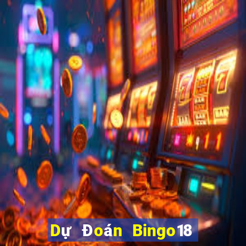 Dự Đoán Bingo18 ngày 23